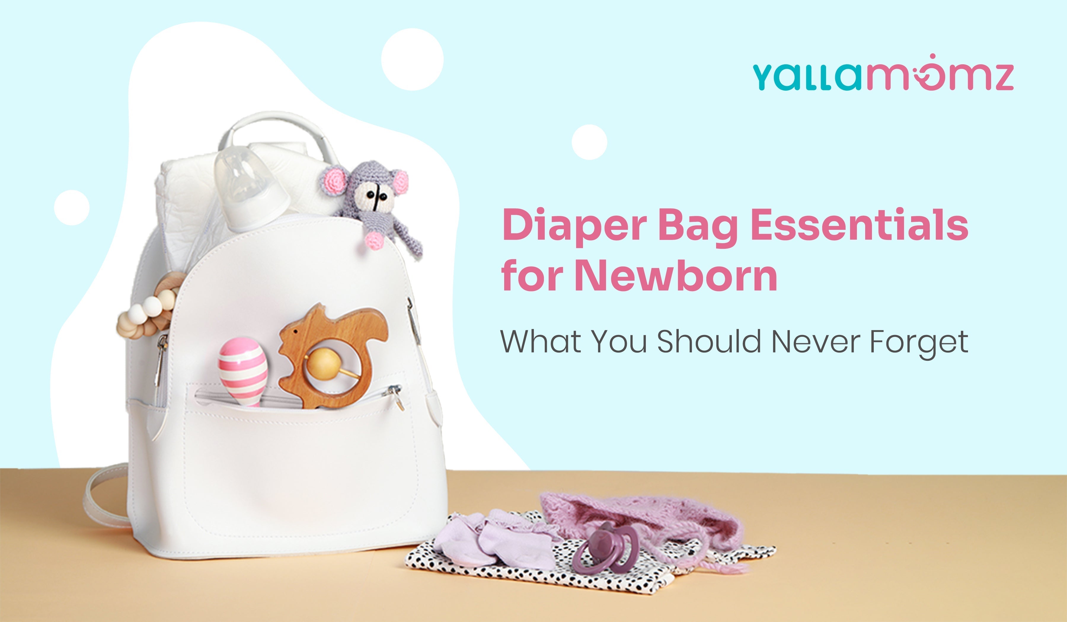 Diaper Bag Essentials for Newborn: What You Should Never Forget