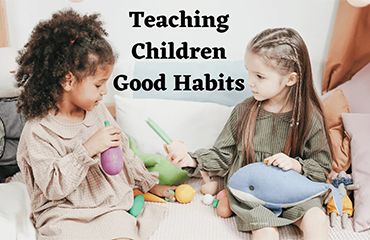 Tips to cultivate good habits in children at home