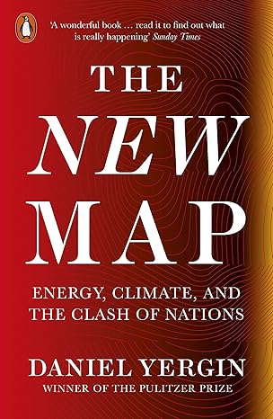 Buy The New Map Energy Climate And The Clash Of Nations | Yallatoys.com