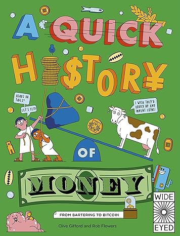 Buy A Quick History of Money: From Bartering to Bitcoin | Yallatoys.com