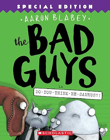 Buy The Bad Guys In Do You Think He Saurus? | Yallatoys.com