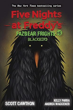 Buy Blackbird: An AFK Book (Five Nights at Freddy’s: Fazbear Frights #6) | Yallatoys.com