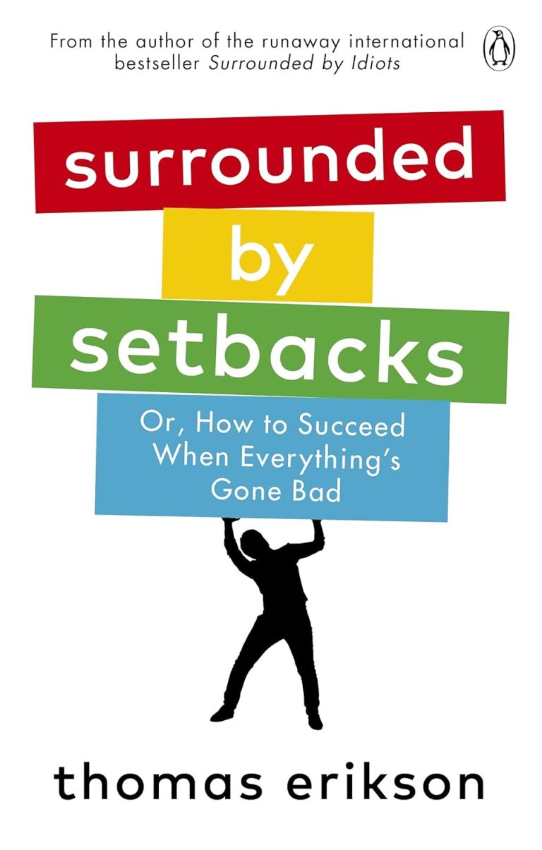 Buy Surrounded By Setbacks Or How To Succeed When Everythings Gone Bad | Yallatoys.com