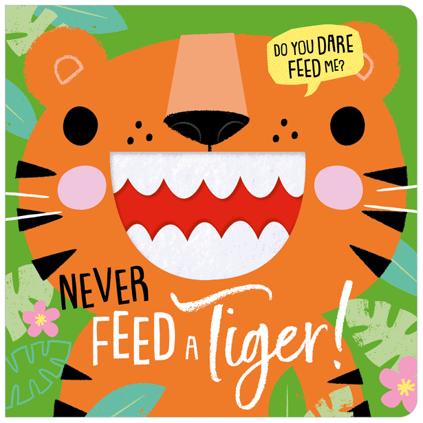 Buy Never Feed a Tiger! | Yallatoys.com