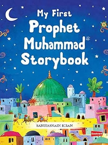 Buy My First Prophet Muhammed Story Book | Yallatoys.com