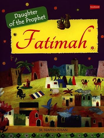 Buy The Story Of Fathima The Daughter Of The Prophet  | Yallatoys.com