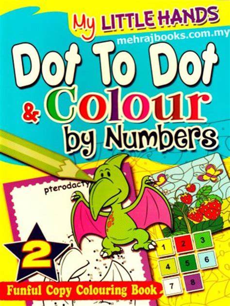 Buy My Little Hands Dot To Dot & Colour By Numbers 2 | Yallatoys.com
