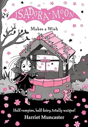 Isadora Moon Makes a Wish