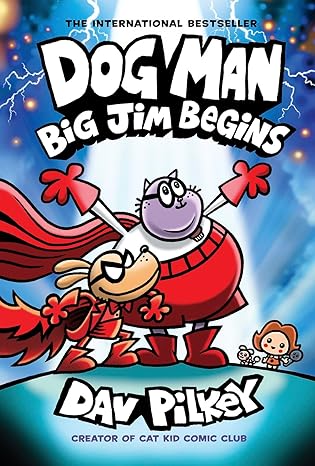 Dog Man 13: Dog Man: Big Jim Begins