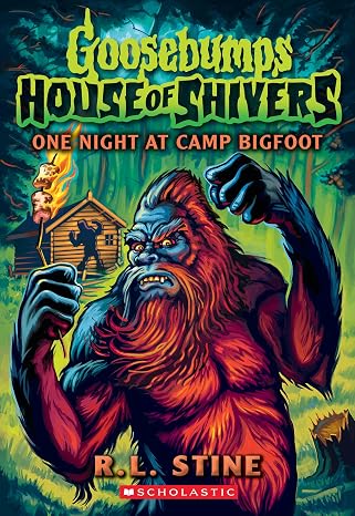 One Night at Camp Bigfoot-Goosebumps House of Shivers No6