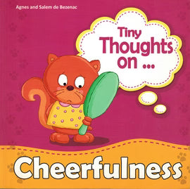 On Cheerfulness-Tiny Thoughts Series