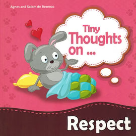 On Respect-Tiny Thoughts Series