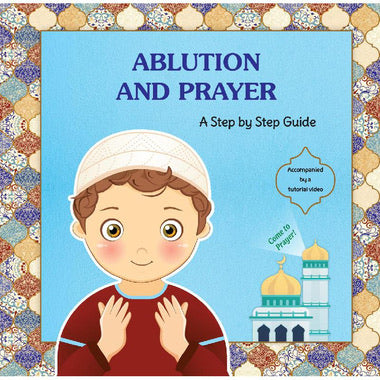 Buy Ablution and Prayer: A Step by Step Guide for Boys | Yallatoys.com