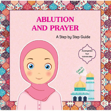 Buy Ablution and Prayer: A Step by Step Guide for Girls | Yallatoys.com